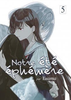 Notre été éphémère -Tome 05
