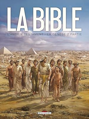 La Bible - L'Ancien Testament - La Genèse T02