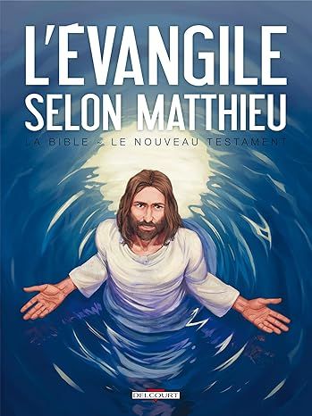 La Bible - Le Nouveau Testament - L&#39;Évangile selon Matthieu