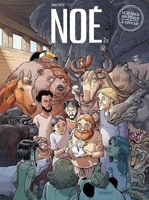Le voyage des pères - 3e saison - T2: Noé