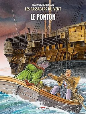 Les Passagers du vent T02: Le Ponton