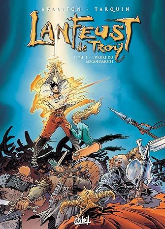Lanfeust de Troy T01: L&#39;ivoire du Magohamoth