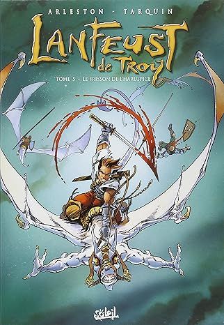 Lanfeust de Troy T05: Le Frisson de l&#39;haruspice