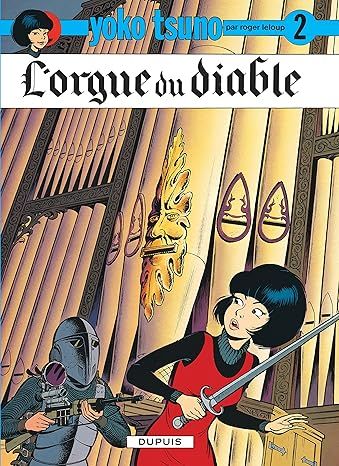 Yoko Tsuno, Tome 2 : L&#39;orgue du diable