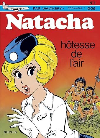 Natacha - Tome 1 - Natacha, hôtesse de l&#39;air