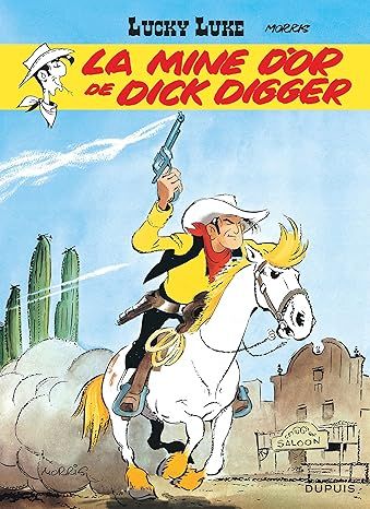 Lucky Luke, Tome 1 : La Mine d&#39;or de Dick Digger