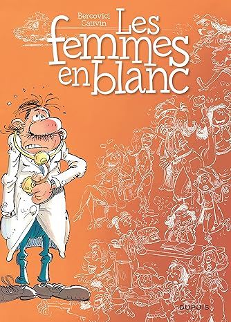 Les femmes en blanc - Tome 1 : Les femmes en blanc