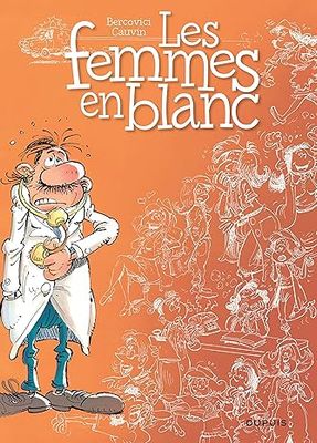 Les femmes en blanc - Tome 1 : Les femmes en blanc