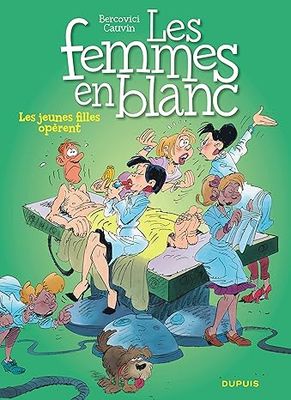 Les femmes en blanc - Tome 4 : Les jeunes filles opèrent