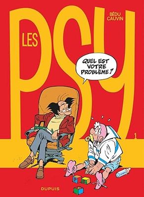 Les Psy - Tome 1 - Quel est votre problème ?