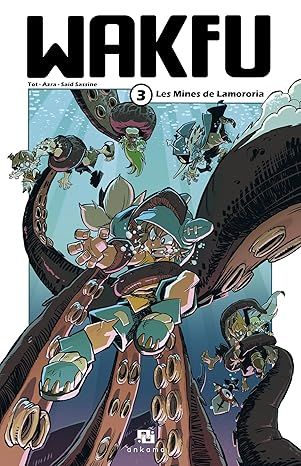 Wakfu manga Tome 03-Les mines de Lamororia