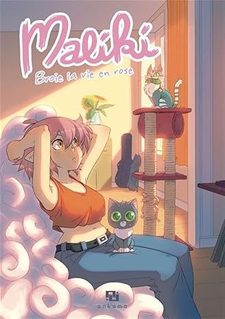 Maliki, Tome 01 - Nouvelle édition : Broie la vie en rose