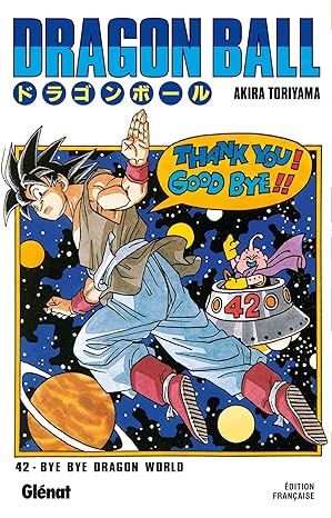 Dragon Ball - Édition originale - Tome 42: Bye Bye Dragon World