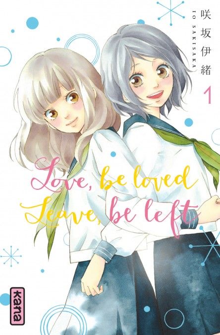 Love, be loved Leave, be left - Tome 01
