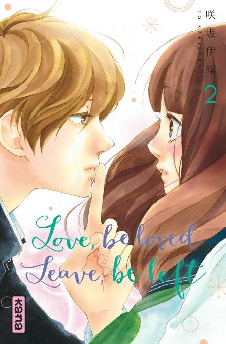 Love, be loved Leave, be left - Tome 02