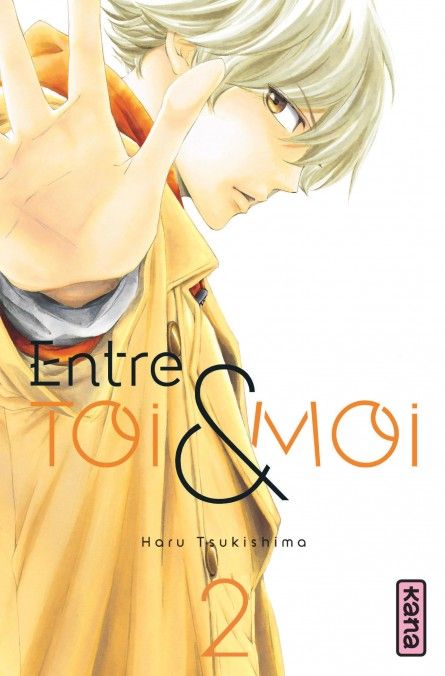 Entre toi et moi - Tome 02