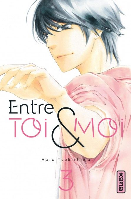 Entre toi et moi - Tome 03
