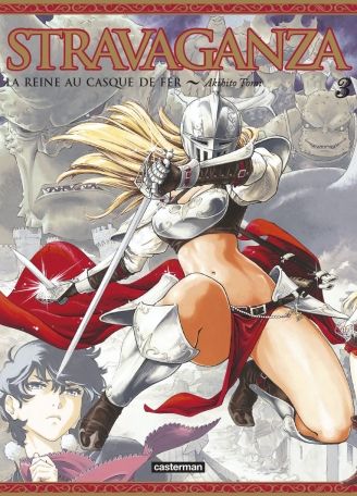 Stravaganza - La reine au casque de fer - Tome 03