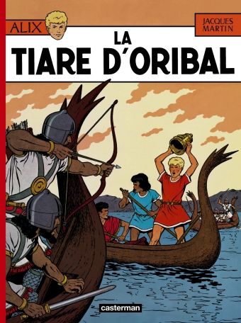 Alix, Tome 4 : La Tiare d&#39;Oribal
