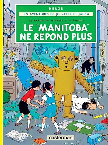Jo, Zette et Jocko, Tome 03 : Le Manitoba ne répond plus