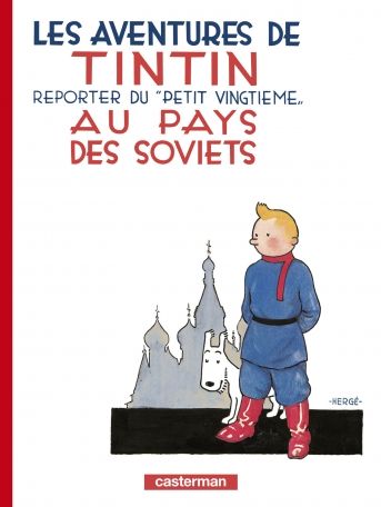 Les aventures de Tintin au pays des soviets - Tome 1