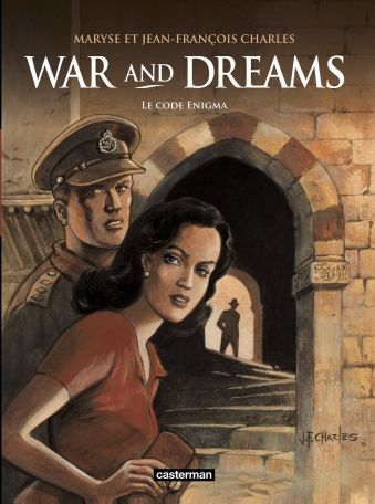 War and Dreams -Tome 2 : Le code Enigma