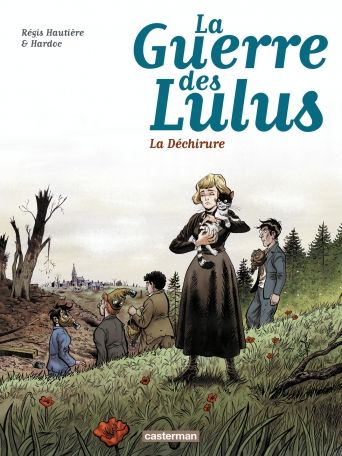 La guerre des Lulus Tome 4 - La déchirure