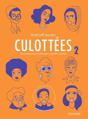 Culottées Tome 2 : Des femmes qui ne font que ce qu&#39;elles veulent