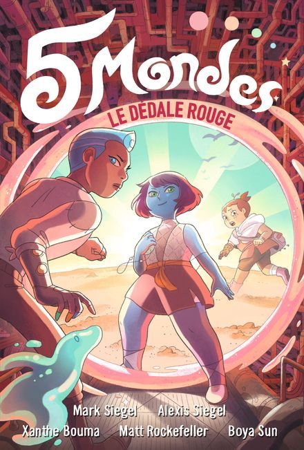 5 Mondes Tome 3 - Le dédale rouge : Le chant de l&#39;ambre