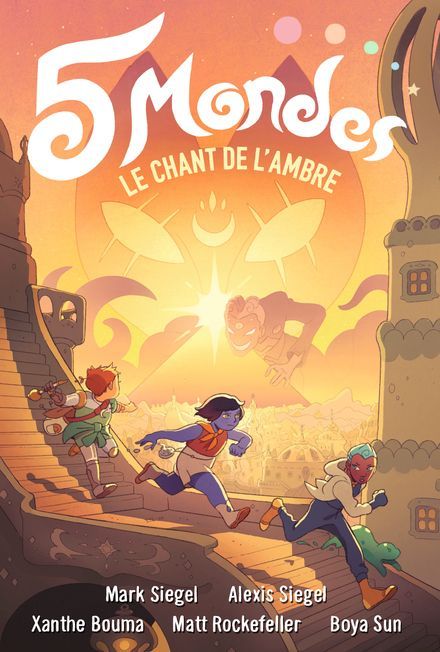 5 Mondes Tome 4 -Le chant de l&#39;ambre