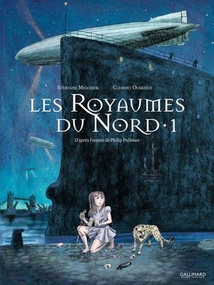 À la croisée des mondes : Les Royaumes du Nord -Tome 1