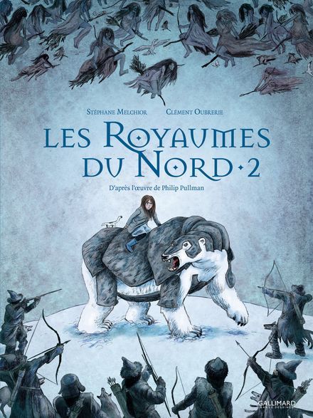 À la croisée des mondes : Les Royaumes du Nord -Tome 2