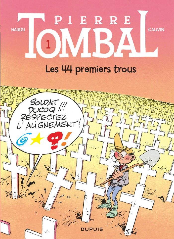 Pierre Tombal, Tome 1 : Les 44 premiers trous