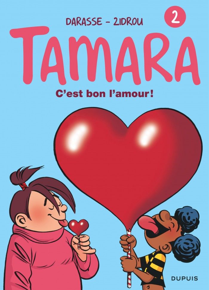 Tamara, Tome 2 : C&#39;est bon l&#39;amour !