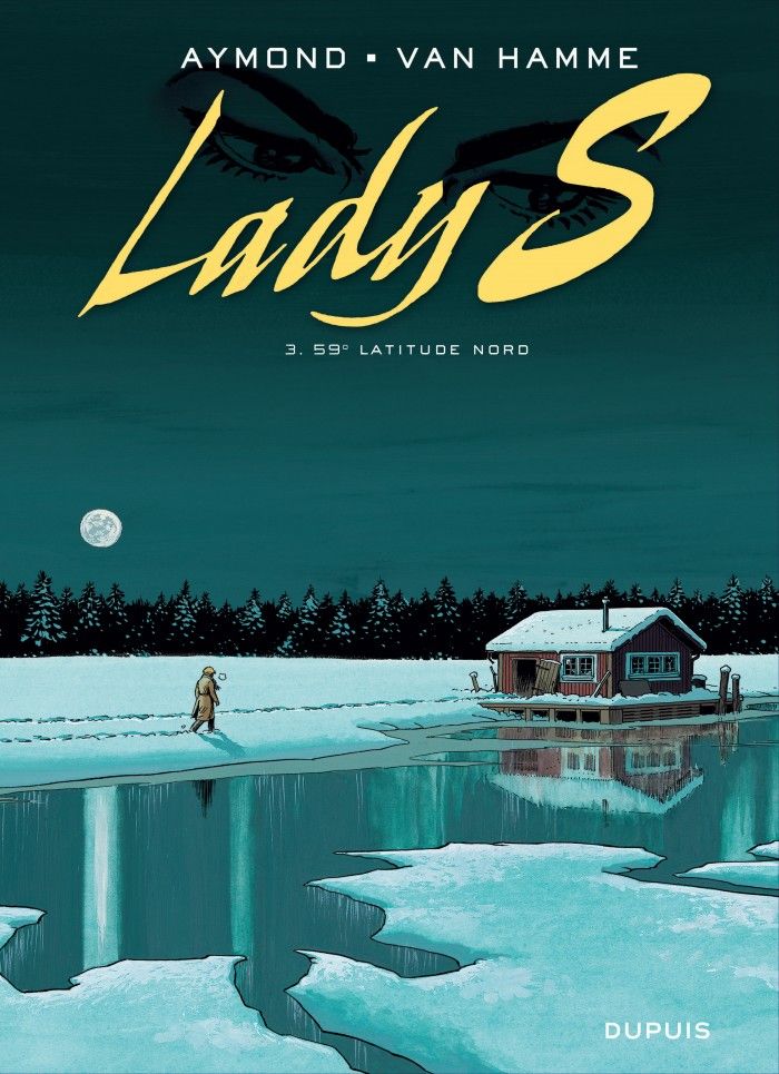 Lady S, Tome 3 - 59° Latitude Nord