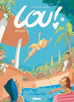 Lou ! Tome 4 : Idylles