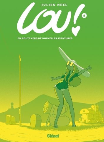 Lou ! Tome 08 : En route vers de nouvelles aventures