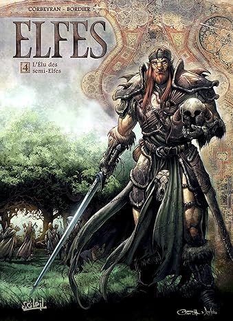 Elfes T04: L&#39;Élu des semi Elfes