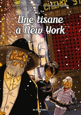 Les Explorateurs : Une tisane à New-York Tome 5
