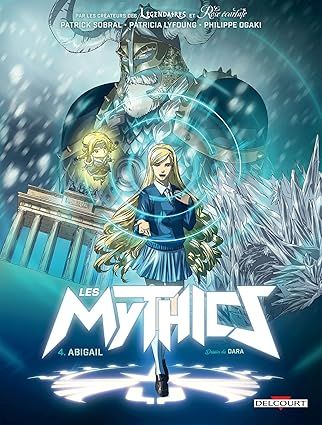 Les Mythics T04 : Abigail