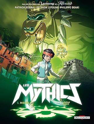 Les Mythics T05 : Miguel