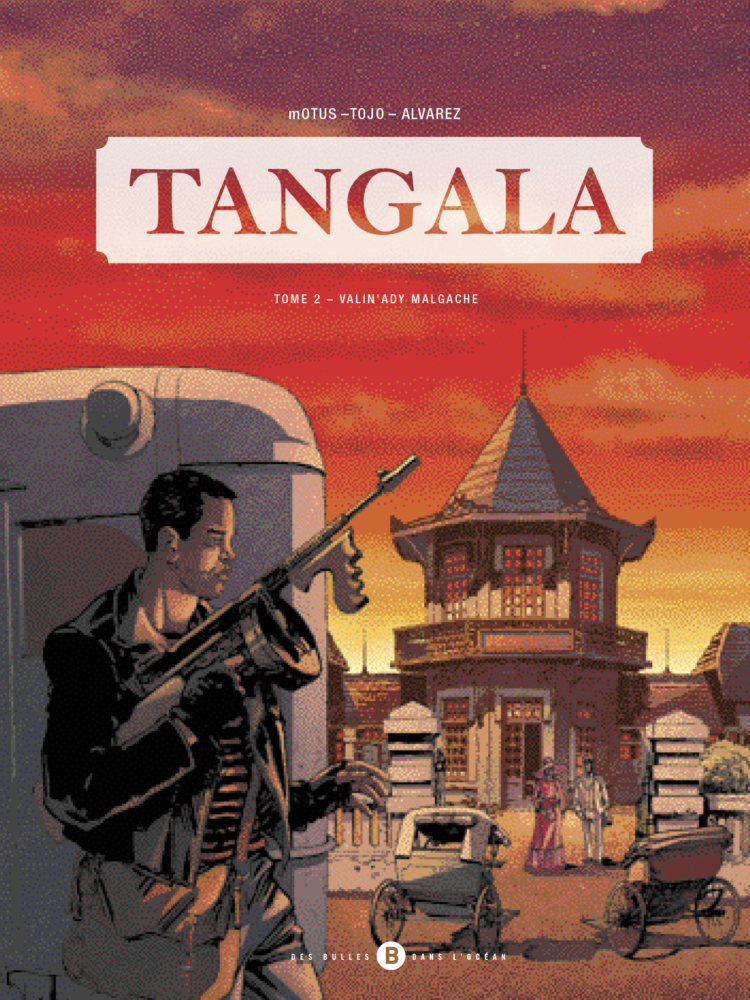 TANGALA Tome 02 : Valin&#39;ady malgache