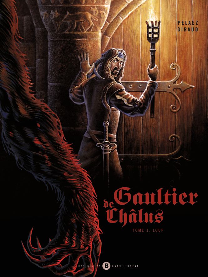 Gaultier de Chalus Tome 01 : Loup