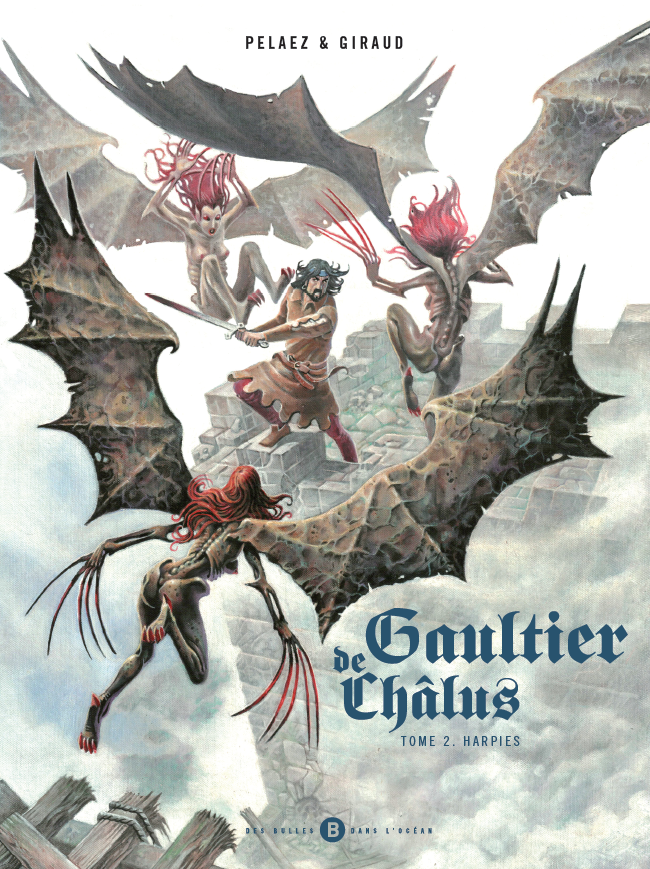 Gaultier de Chalus Tome 02 : Harpies