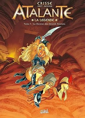 Atalante T07: Le Dernier des Grands Anciens