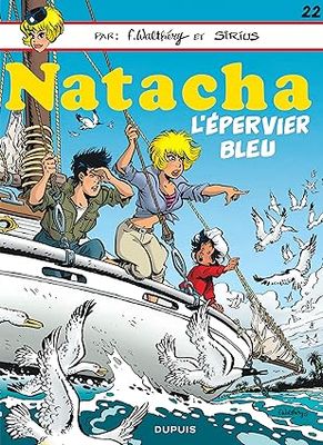 Natacha - Tome 22 - L&#39;Epervier bleu