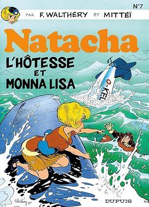 Natacha, tome 7 : L&#39;hôtesse et Monna Lisa
