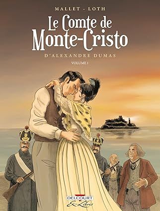 Le Comte de Monte-Cristo d&#39;Alexandre Dumas Tome 01