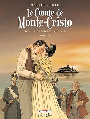 Le Comte de Monte-Cristo d&#39;Alexandre Dumas Tome 01