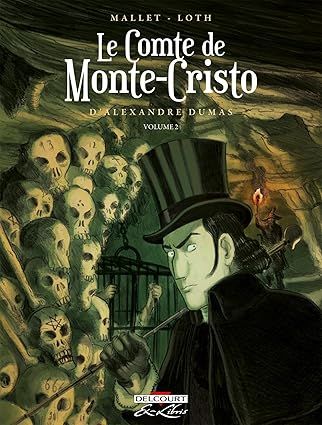 Le Comte de Monte-Cristo d&#39;Alexandre Dumas Tome 02